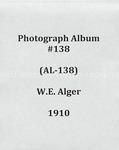 W. E. Alger photo album (AL-138), 1908-1910 by W. E. Alger