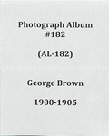 George Brown album (AL-182), 1900-1905 by George Brown