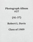 Robert L. Davis album, class of 1909 (AL-37), 1908-1909 by Robert L. Davis and Harry Gardner