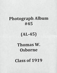 Thomas W. Osborne album, class of 1919 (AL-45), ca. 1919 by Thomas W. Osborne