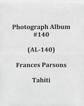 Frances Parsons Tahiti album (AL-140), 1935-1961 by Frances M. Parsons