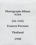 Frances Parsons Thailand album (AL-144), 1998 by Frances M. Parsons