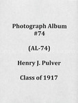 Henry J. Pulver album, class of 1917 (AL-74), 1915-1916 by Henry J. Pulver