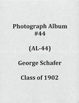 George Schafer album, class of 1902 (AL-44), 1984-1902 by George Schafer