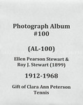 Ellen Pearson Stewart and Roy J. Stewart album (AL-100), 1912-1968 by Ellen Pearson Stewart and Roy J. Stewart