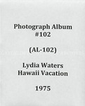 Lydia Waters Hawaii vacation album (AL-102), 1975 by Lydia Waters