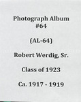 Robert Werdig, Sr., album, class of 1923 (AL-64), ca. 1914-1920 by Robert Werdig