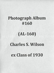 Charles S. Wilson album, ex-1930 (AL-160), 1925-1999 by Charles S. Wilson