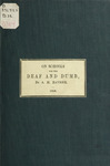 On schools for the deaf and dumb in Great Britain and Ireland by A. H. Bather