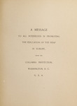A message to the boards of management of schools for the deaf, and to all interested in promoting the education of the deaf in Europe by Columbia Institution for the Deaf and Dumb