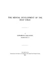 The mental development of the deaf child by Edward Miner Gallaudet