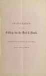 Inauguration of the College for the Deaf & Dumb, at Washington, District of Columbia, June 28th, 1864 by Amos Kendall, Laurent Clerc, James W. Patterson, and Edward Miner Gallaudet